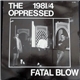 The Oppressed - 1981/4 - Fatal Blow